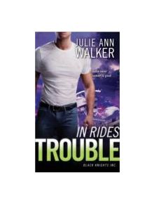 In Rides Trouble - 9781402267161