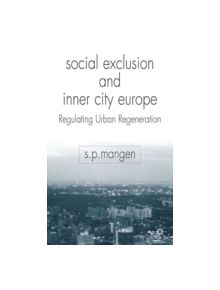 Social Exclusion and Inner City Europe - 9781403905673