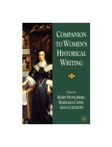 Companion to Women's Historical Writing - 9781403915085