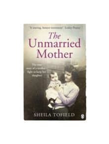 The Unmarried Mother - 9781405911344