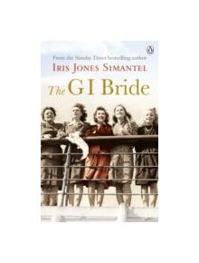 The GI Bride - 9781405912648