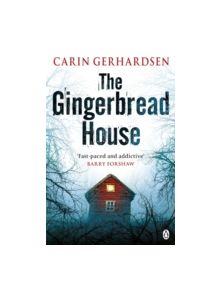 The Gingerbread House - 9781405913782