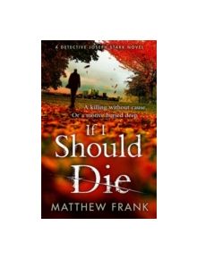 If I Should Die - 9781405917513