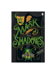 A Mask of Shadows - 9781405926225