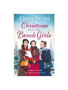 Christmas with the Bomb Girls - 9781405929806