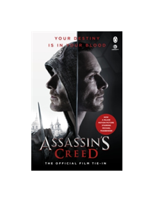 Assassin's Creed: The Official Film Tie-In - 9781405931502