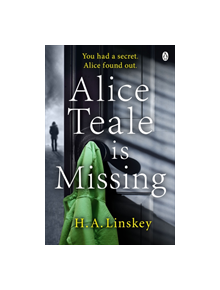 Alice Teale is Missing - 9781405933322