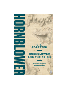 Hornblower and the Crisis - 9781405936965