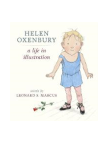 Helen Oxenbury: A Life in Illustration - 9781406357943