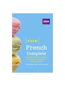 Talk French Complete (Book/CD Pack) - 9781406679212
