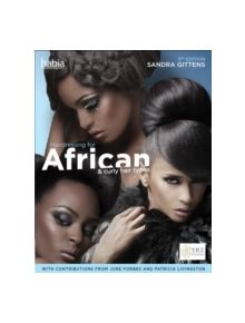 Hairdressing for African and Curly Hair Types from a Cross-Cultural Perspective - 9781408074336