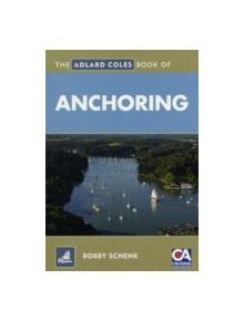 The Adlard Coles Book of Anchoring - 9781408129449