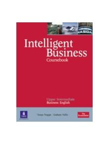 Intelligent Business Upper Intermediate Coursebook/CD Pack - 9781408256015