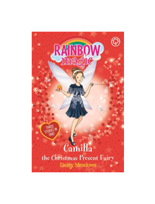 Rainbow Magic: Camilla the Christmas Present Fairy - 9781408352465