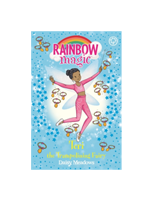Rainbow Magic: Teri the Trampolining Fairy - 9781408355206