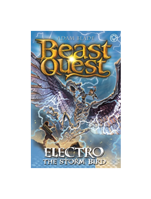 Beast Quest: Electro the Storm Bird - 9781408357743