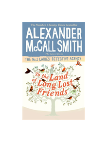 To the Land of Long Lost Friends - 9781408711118
