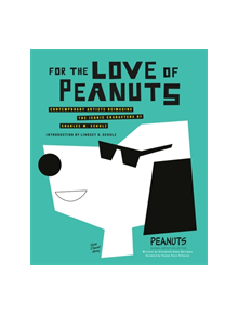 For the Love of Peanuts - 9781408712962