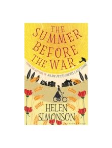 The Summer Before the War - 9781408837665