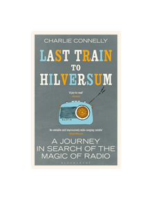 Last Train to Hilversum - 9781408890004
