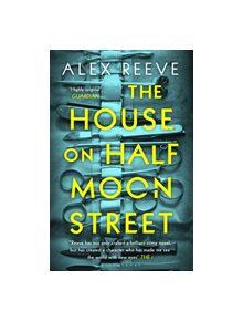The House on Half Moon Street - 9781408892718