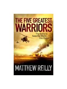 The Five Greatest Warriors - 9781409103127