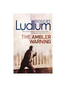 The Ambler Warning - 9781409117674