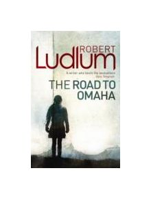 The Road to Omaha - 9781409118657