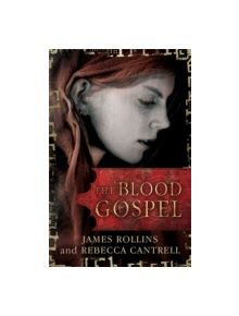 The Blood Gospel - 9781409120506