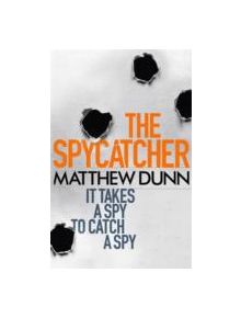 The Spycatcher - 9781409121299