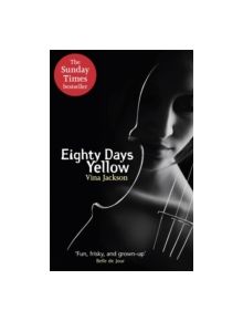 Eighty Days Yellow - 9781409127741