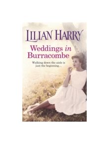 Weddings In Burracombe - 9781409127970