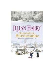 Snowfall in Burracombe - 9781409136323