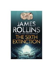 The Sixth Extinction - 9781409138013
