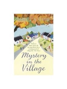 Mystery in the Village - 9781409147275