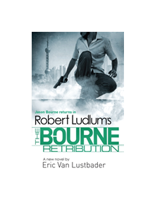 Robert Ludlum's The Bourne Retribution - 9781409149255