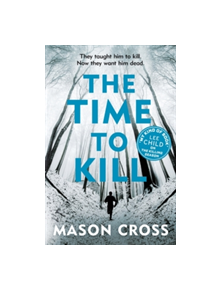 The Time to Kill - 9781409159650