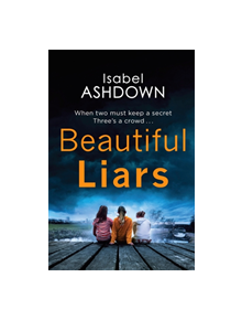 Beautiful Liars - 9781409167976