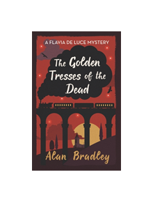 The Golden Tresses of the Dead - 9781409172925