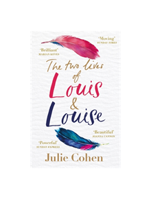 The Two Lives of Louis & Louise - 9781409179849