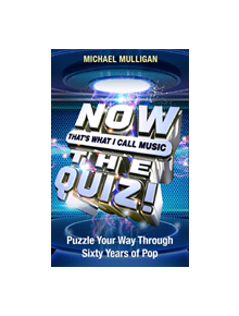 NOW That's What I Call A Quiz - 9781409179924
