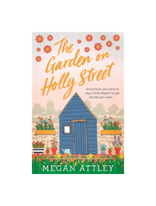 The Garden on Holly Street - 9781409183068