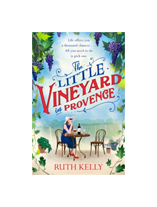 The Little Vineyard in Provence - 9781409185307