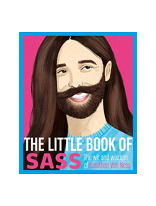 The Little Book of Sass - 9781409191629