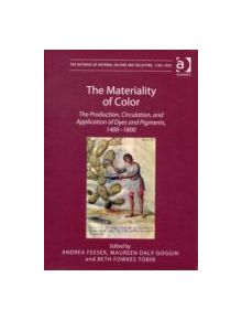 The Materiality of Color - 9781409429159