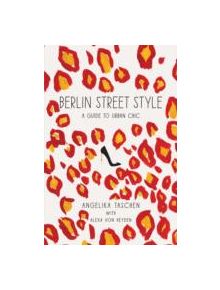 Berlin Street Style - 9781419712579