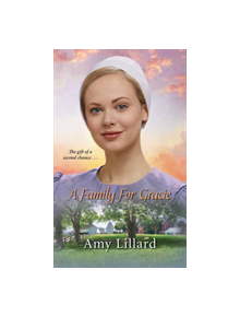 A Family for Gracie - 9781420145700