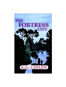 The Fortress City - 9781420879636