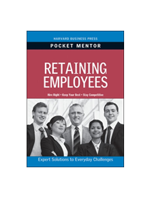 Retaining Employees - 9781422129722