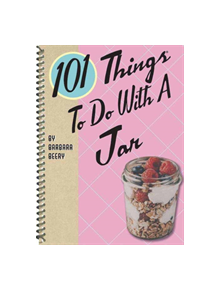101 Things to Do with a Jar - 9781423651246